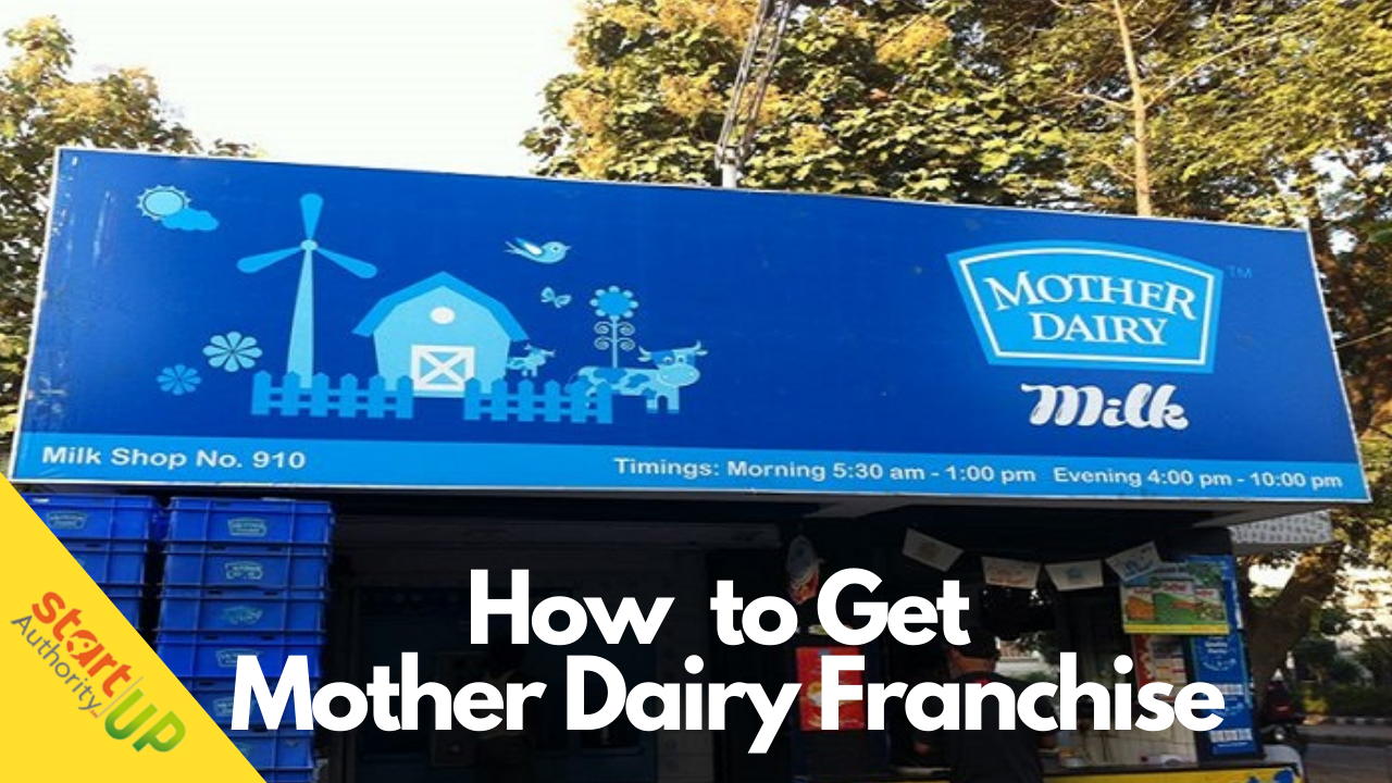 मदर डेयरी फ्रेंचाइजी (Mother Dairy Franchise Kaise Le) | Mother Dairy Franchise कैसा मिलता है