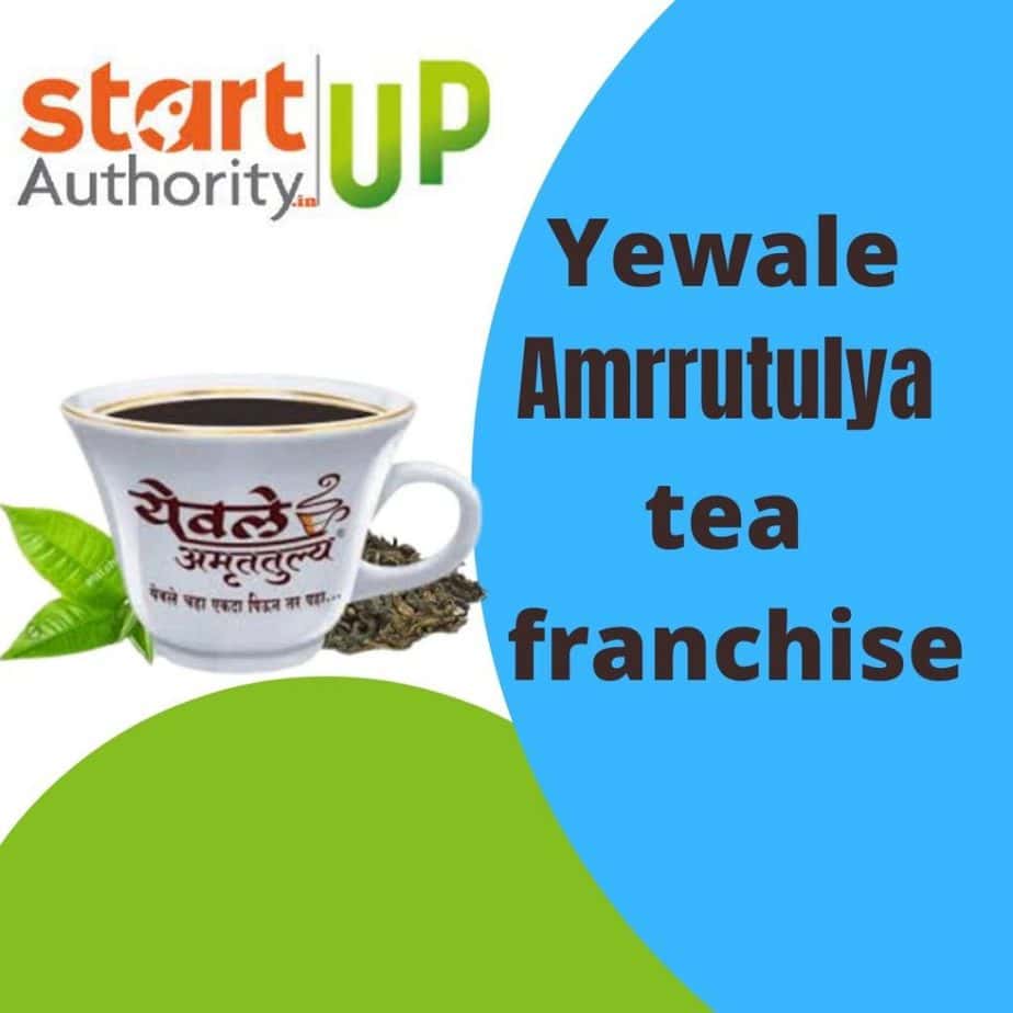 येवाले चाय फ्रेंचाइजी कैसे करे Yewale Tea Franchise Kaise le