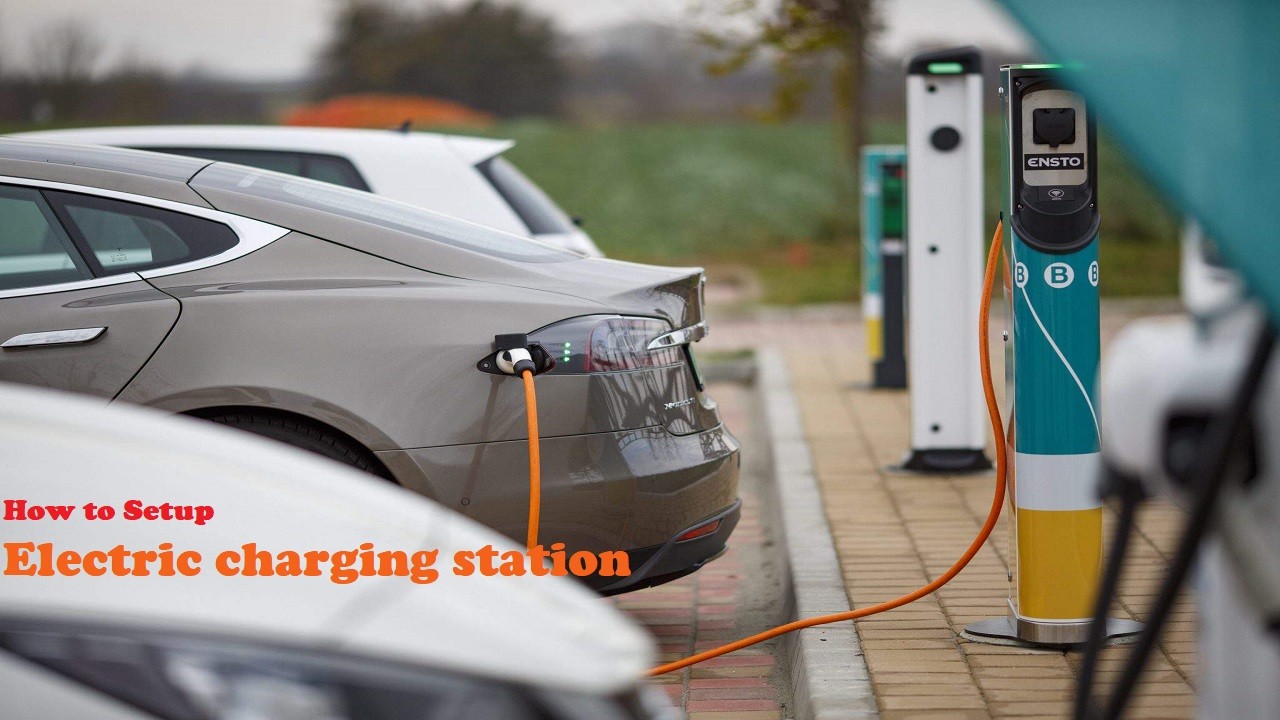 How to setup Electric charging station