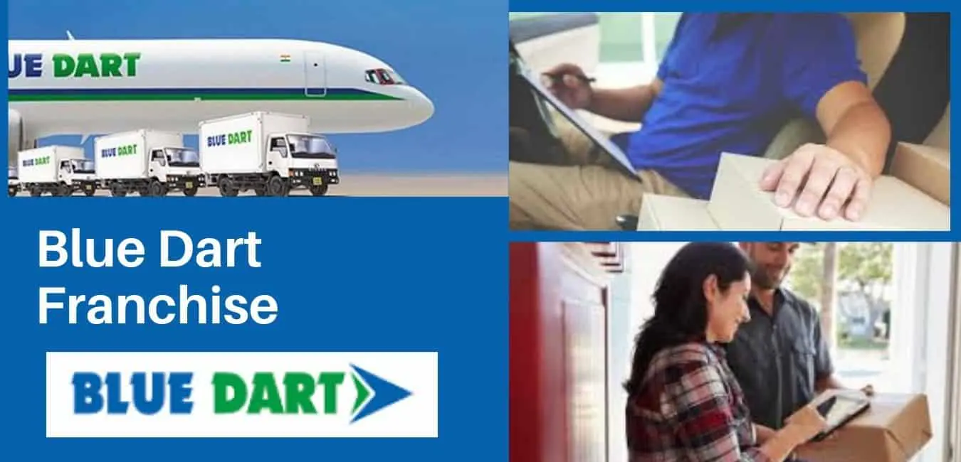 How to get blue dart franchise | Franchise cost, Investment required – 2022