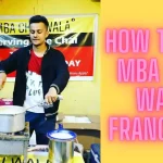 How to get mba chaiwala franchise