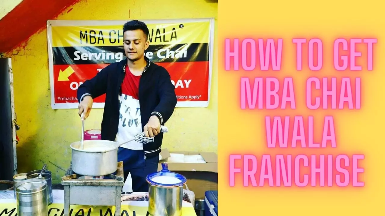 How to Start MBA Chai Wala Franchise, Cost & Profit