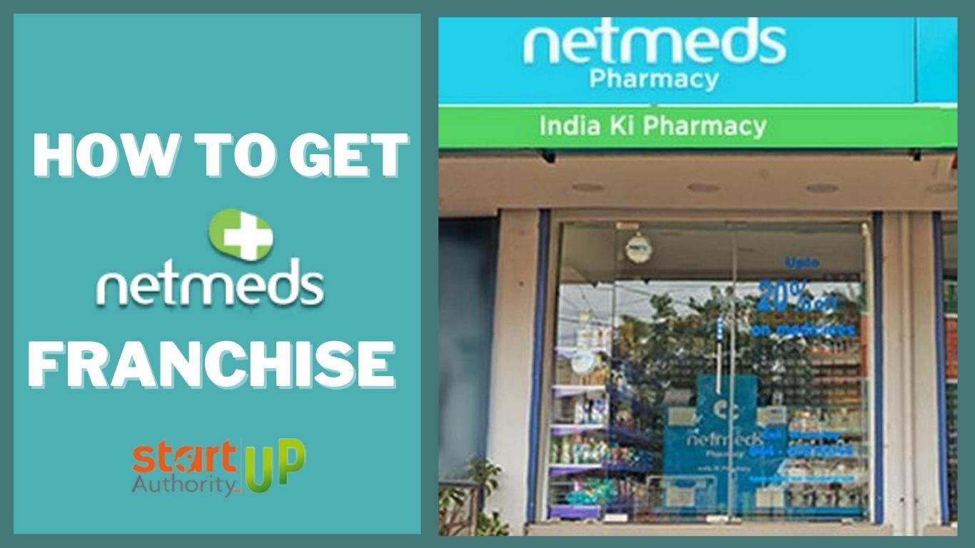 How much is the Netmeds Franchise Cost in India – Easiest way to get Netmeds franchise in 2023