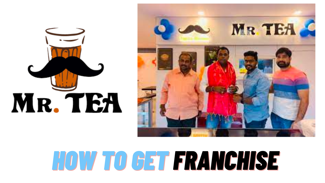 Mr. Tea Franchise In India