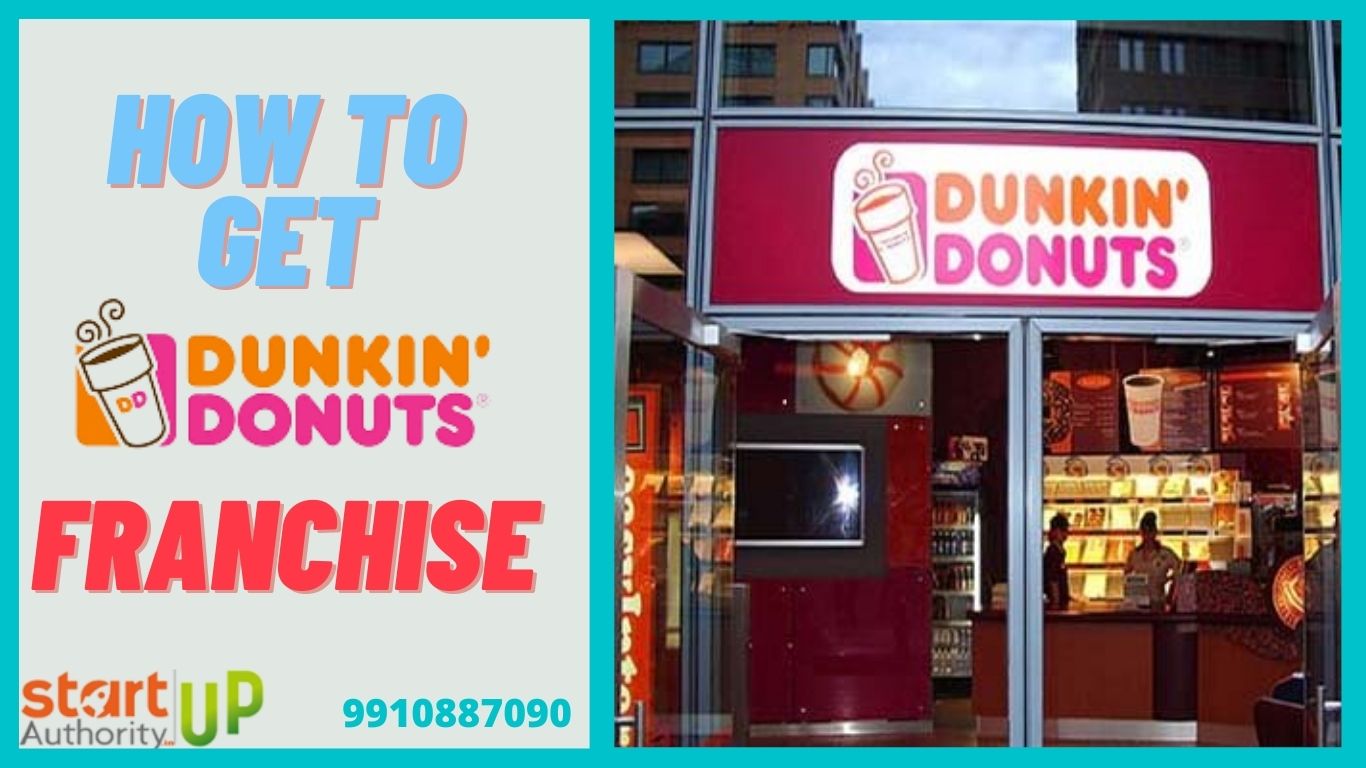 Dunkin Franchise In India: Cost, Profit, Requirements