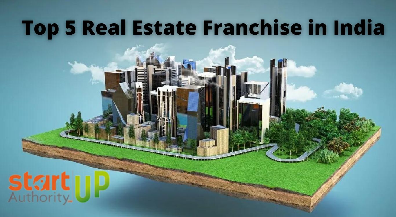Top 5 Real Estate Franchise In India