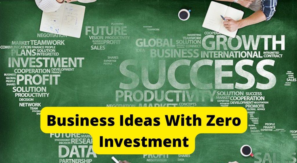 Top 10 Business ideas with zero investment to start in 2023 – Startup Authority