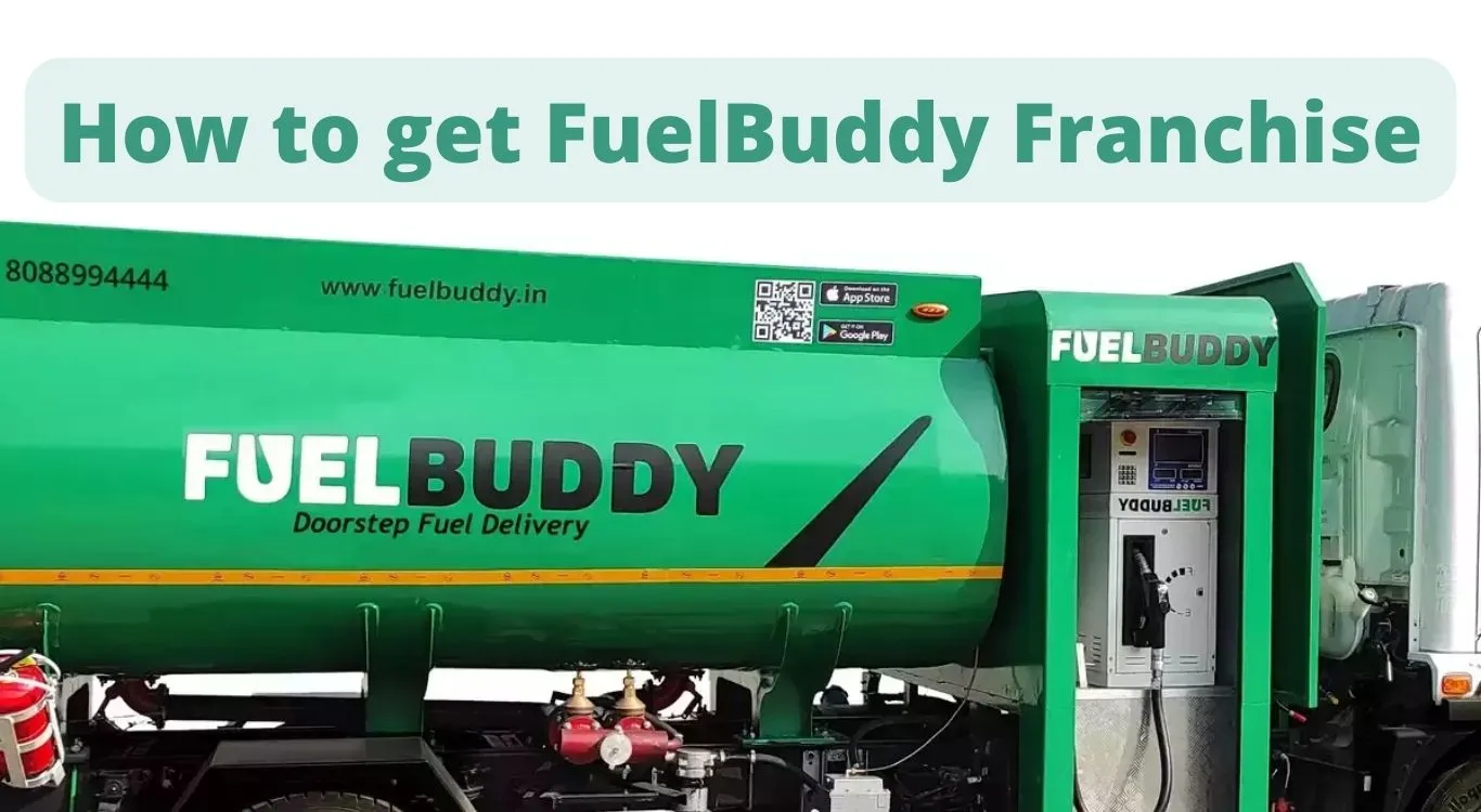 How to get FuelBuddy Franchise – Franchise cost