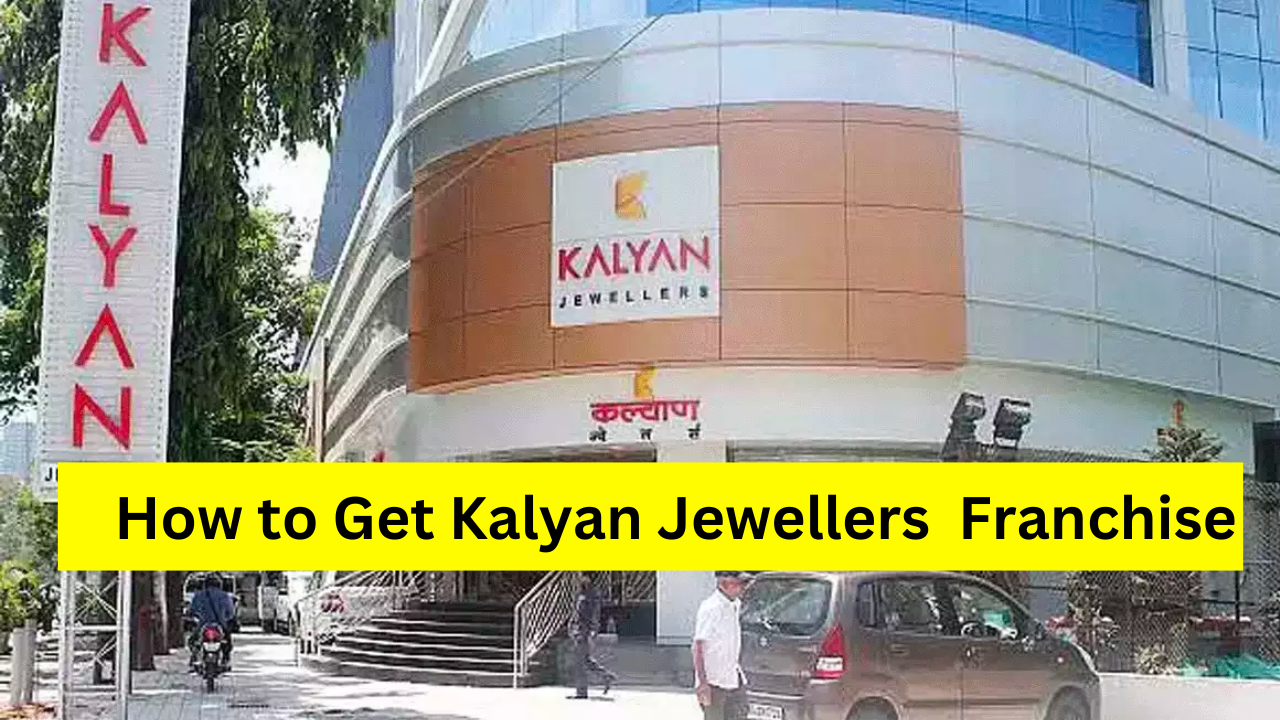 How Much Is Kalyan Jewellers Franchise Cost in 2024?