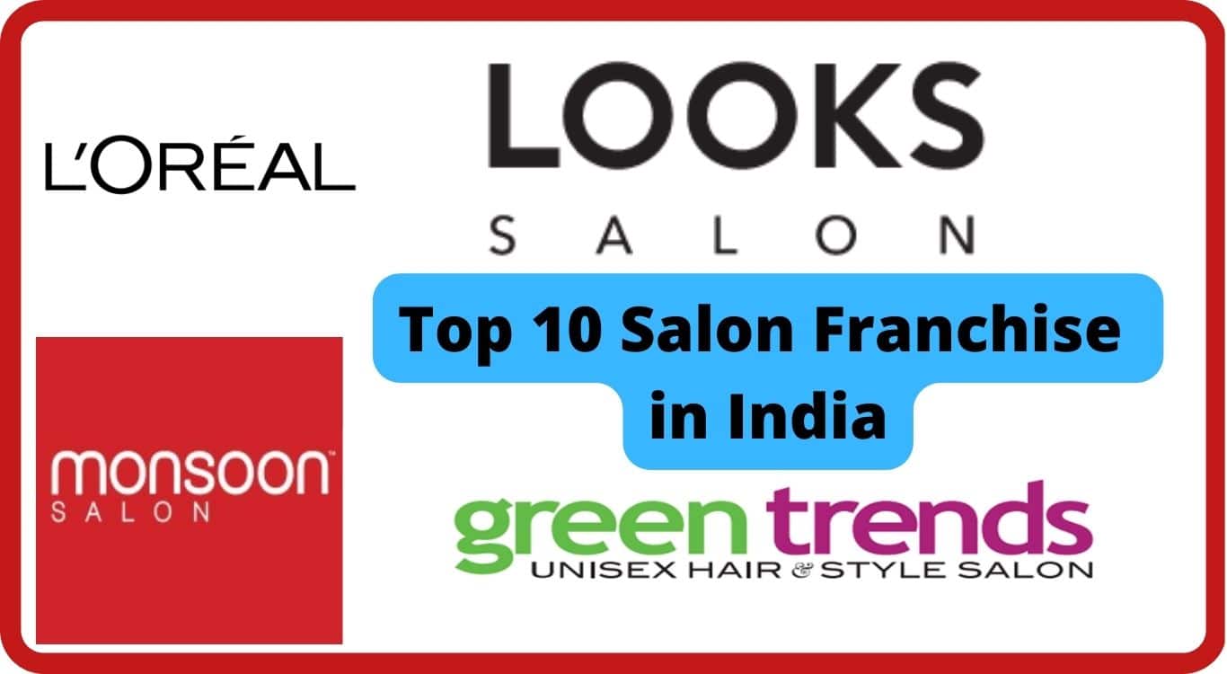 Top 10 Best Salon Franchise in India for a Profitable Business in 2023