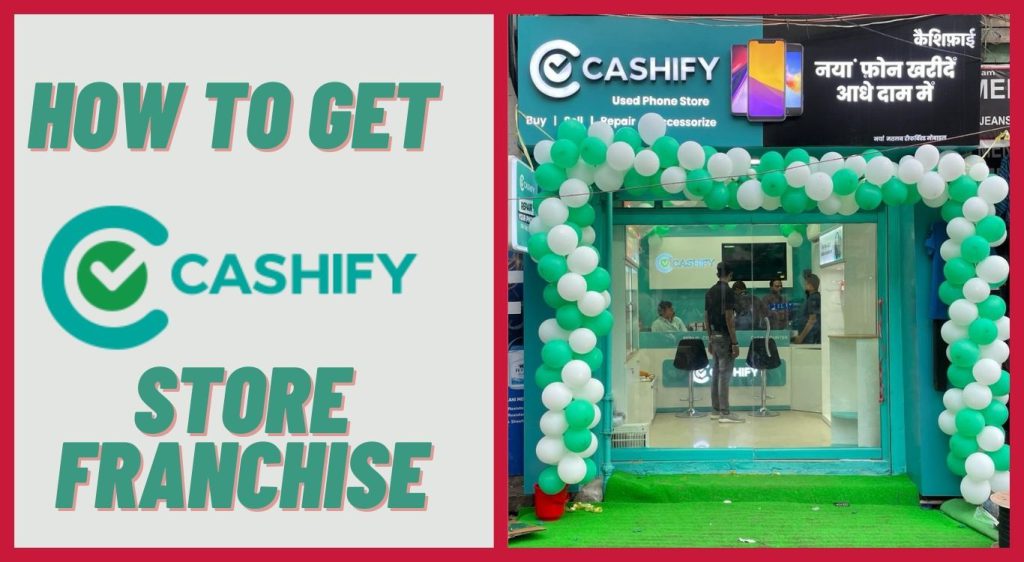 Cashify Store Franchise