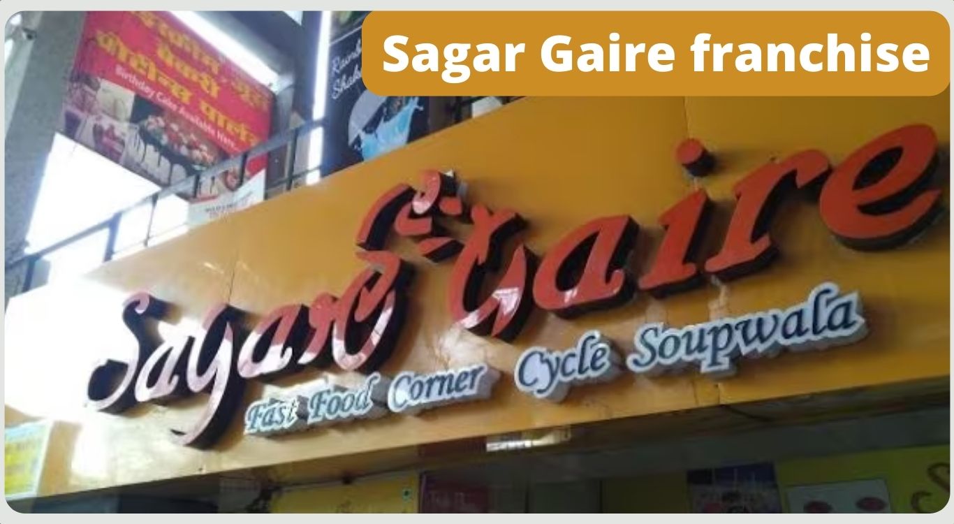 How to Get Sagar gaire franchise – Sagar Gaire Franchise Cost, Investment & Profit Margin