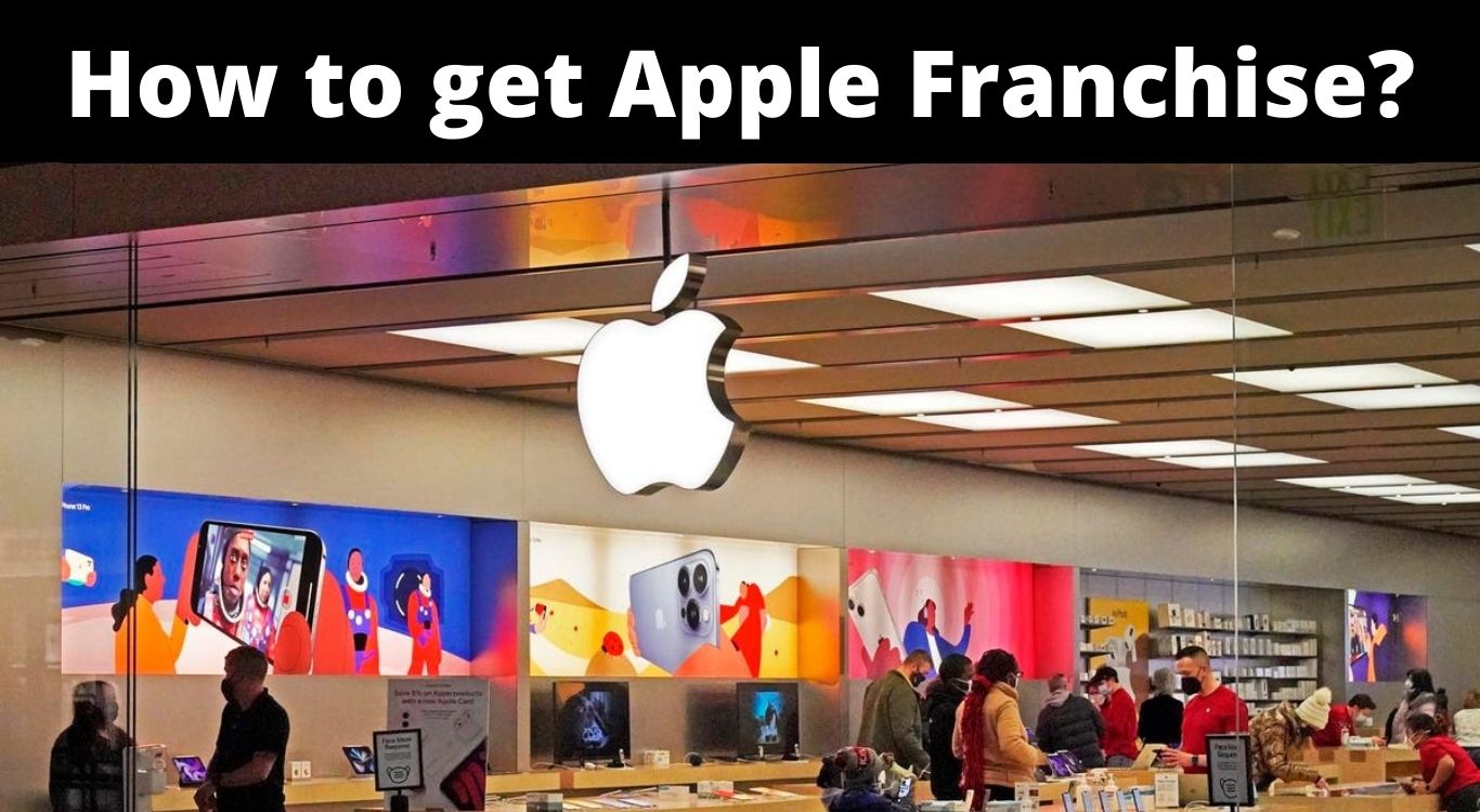 Everything you need to know about Apple Franchise In India