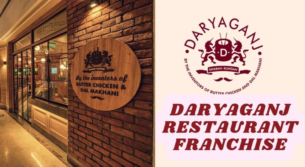 Daryaganj Restaurant Franchise Cost