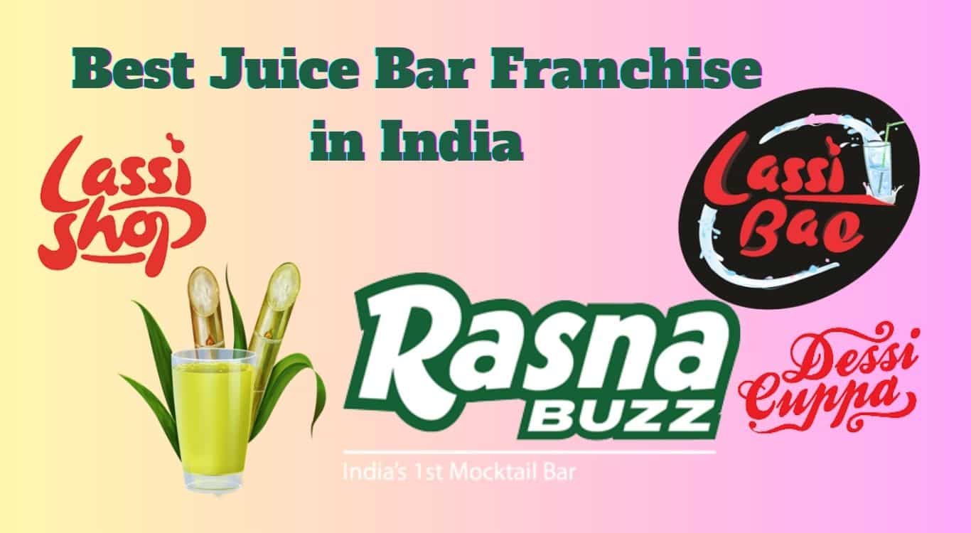 Top 10 Juicebar Franchise in India for a profitable business in 2023