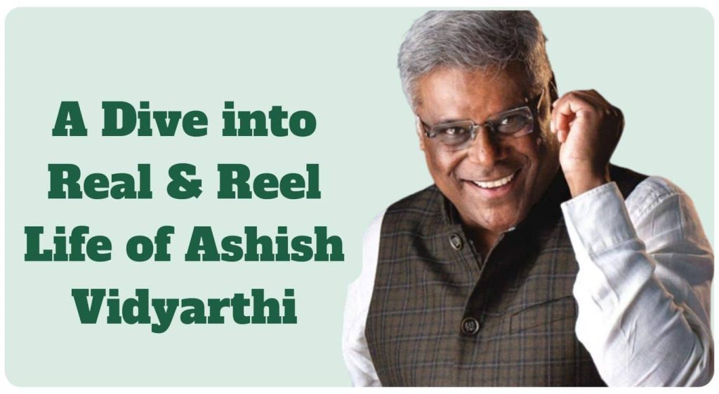 Ashish Vidyarthi Bio