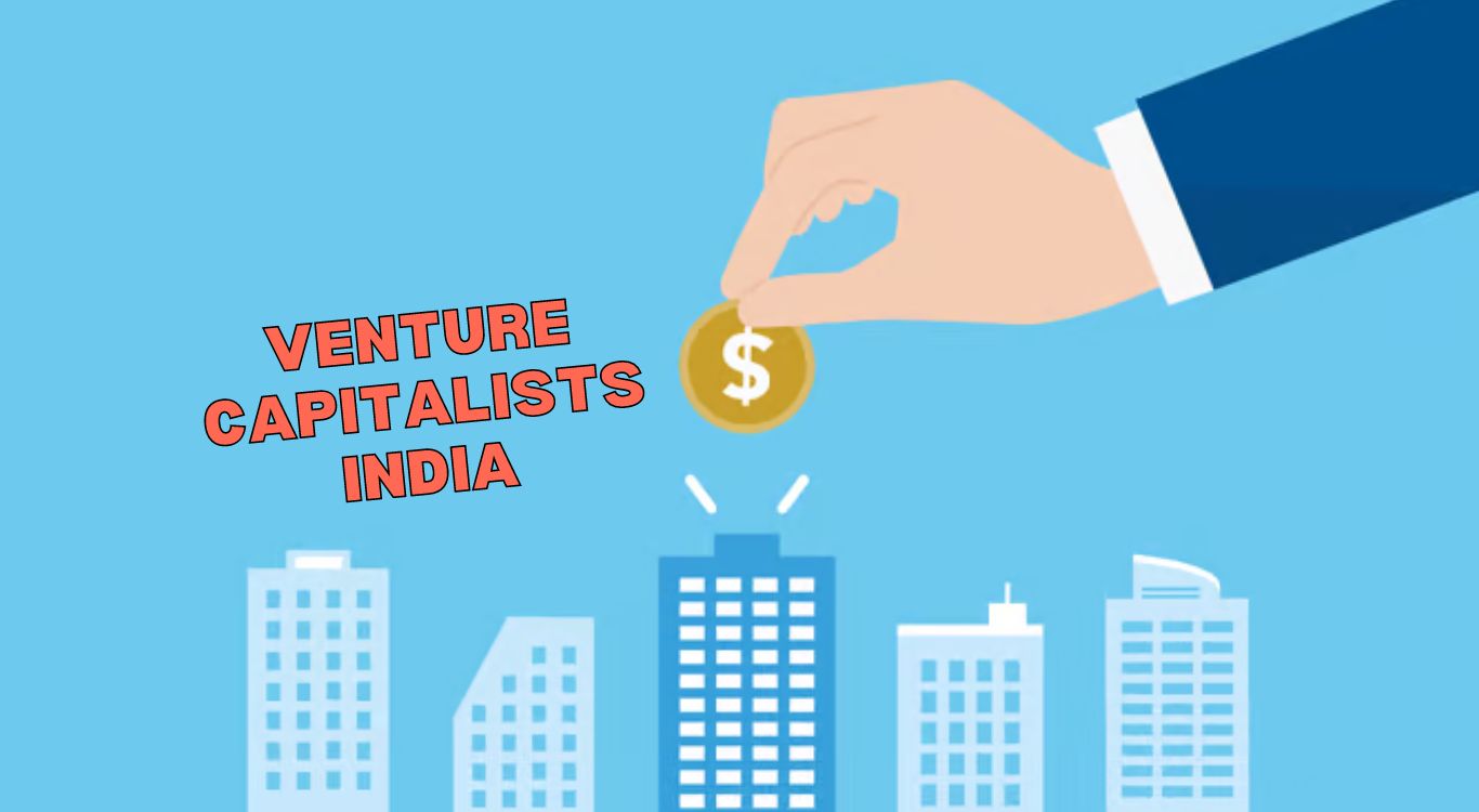 Top 10 Venture Capital Firms who invest in startups in India